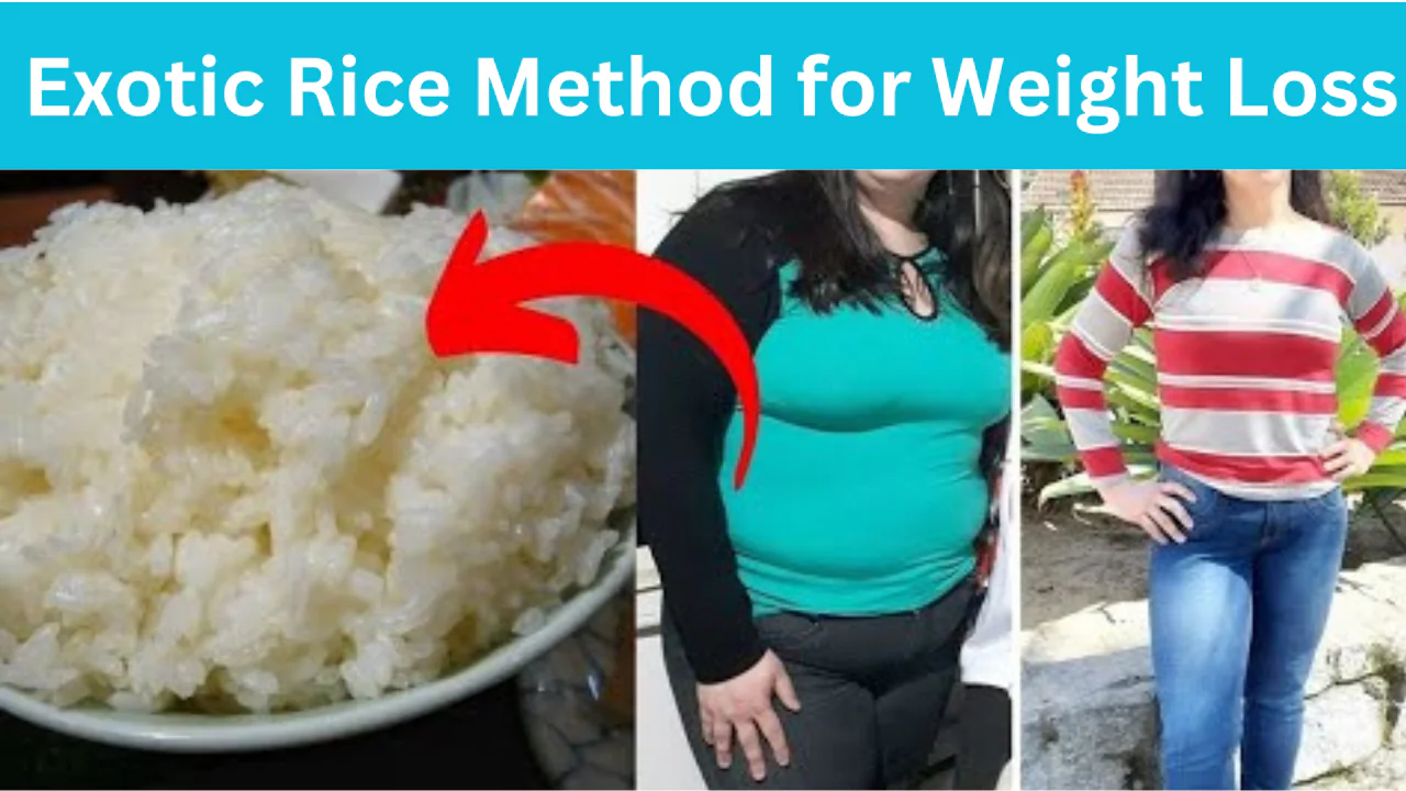 Exotic Rice Method for Weight Loss