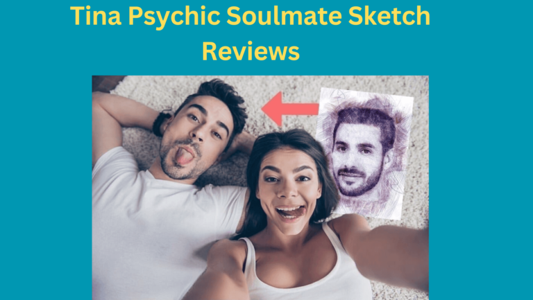 Tina Psychic Soulmate Sketch Reviews 768x433