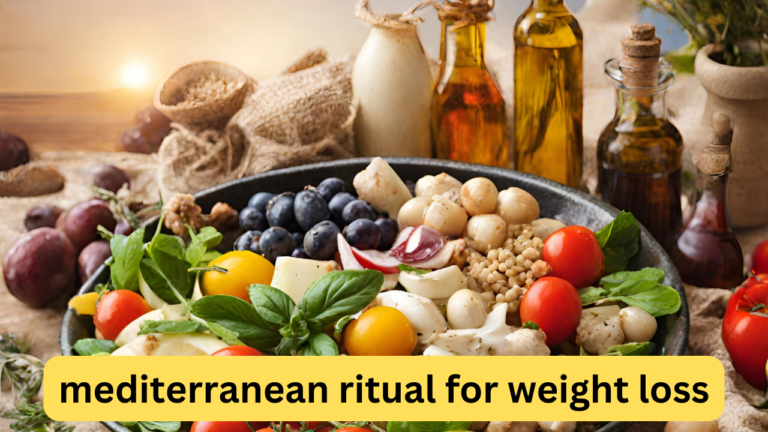 mediterranean ritual for weight loss