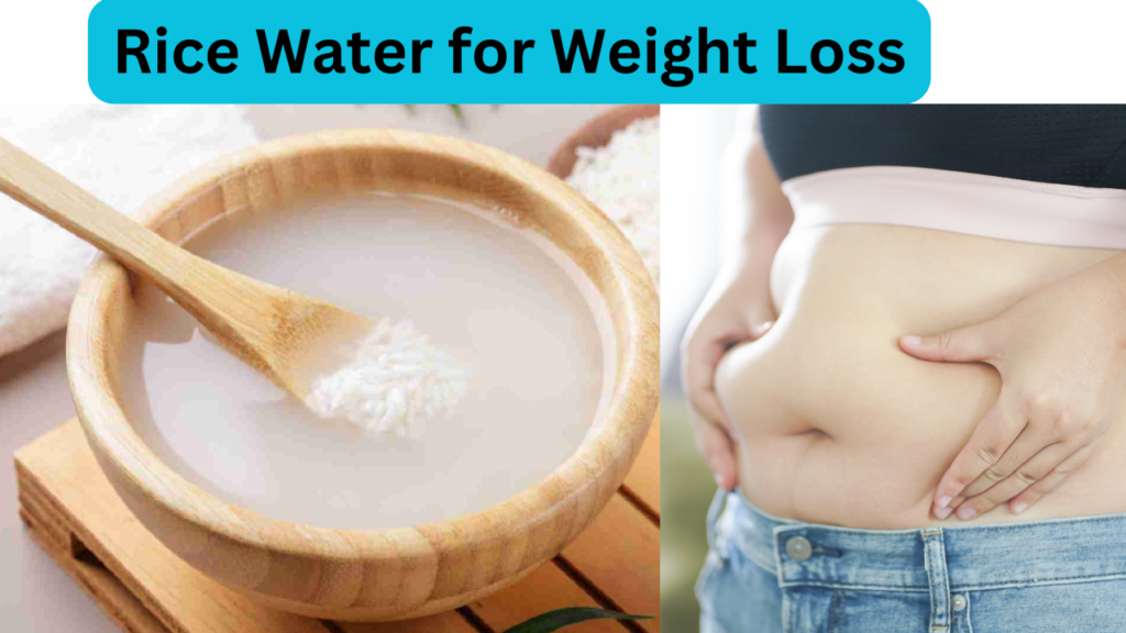 Unveiling The Secret Rice Water For Weight Loss Time For Relax   Rice Water For Weight Loss 1024x576 