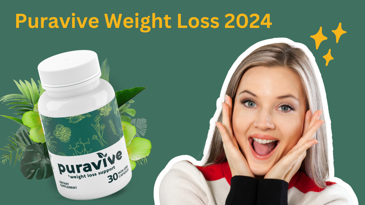 Puravive 2024 Natural Weight Loss Supplement