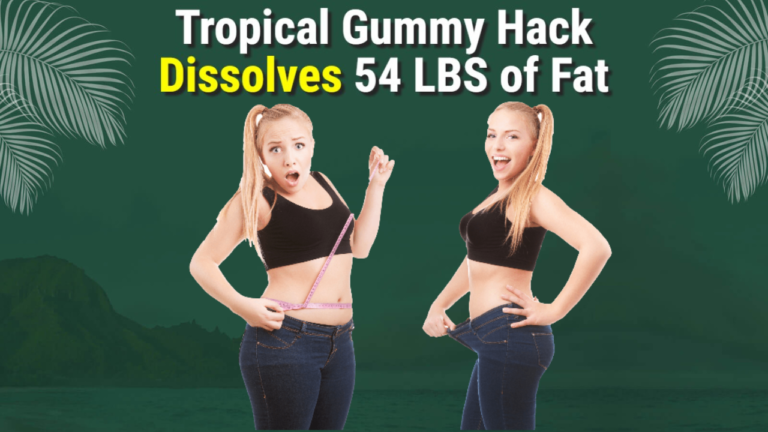 Tropical Gummy Hack