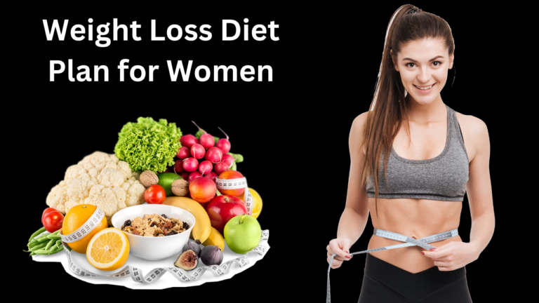 Weight Loss Diet Plan for Women